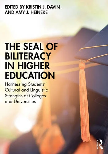 The Seal of Biliteracy in Higher Education book cover